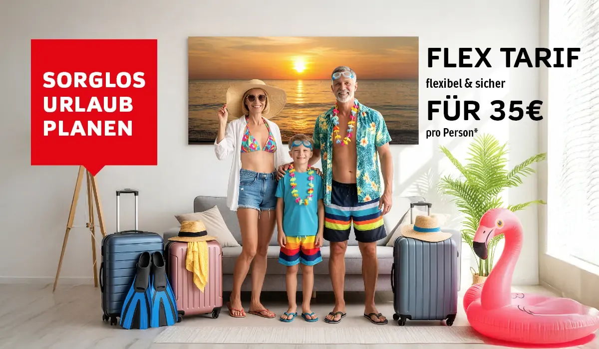 Sorglos Urlaub planen mit dem Flex Tarif für 35 Euro pro Person.